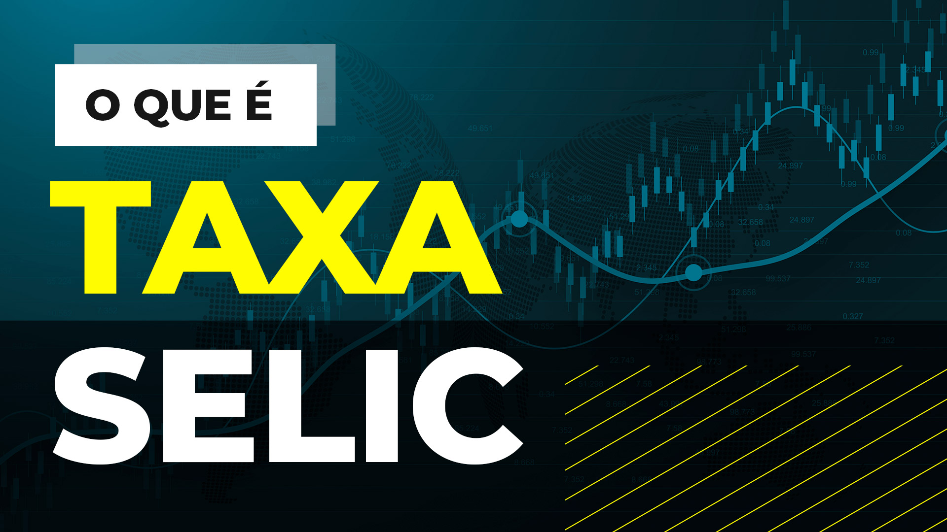 Taxa Selic: O Que é e Como Ela Influencia Seus Investimentos